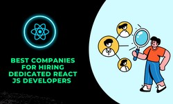 10 Best Companies for Hiring Dedicated React Js Developers 