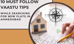 10 Must Follow Vaastu Tips While Searching for New Flats in Ahmedabad