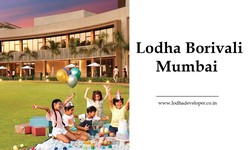 Lodha Borivali Offers Upcoming Residential Homes In Mumbai