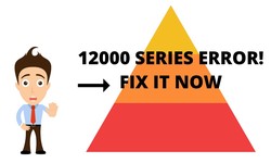 Easy Way to Resolve 12000 Series Error Code