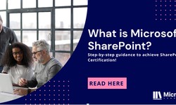What is Microsoft SharePoint? Step-by-step guidance to achieve  SharePoint Certification!