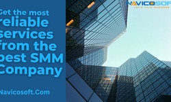 Get the most reliable services from the best SMM Company