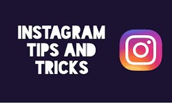 Best Instagram tips and tricks in 2022