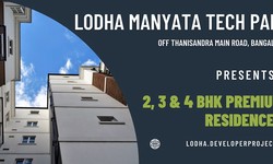 Lodha Manyata Tech Park Apartments In Bangalore - Celebrate Every Moment