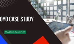 OYO Case Study - Startup Success Story of OYO Rooms