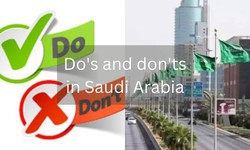 Do’s and don’ts in Saudi Arabia
