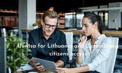 Us visa for Lithuania and Luxembourg citizens access