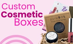 The 5 Top Reasons To Use a Custom Cosmetic Boxes