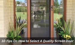 10 Tips On How To Select A Quality Screen Door