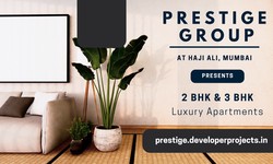 Prestige Haji Ali Mumbai - Truly Vibrant Location
