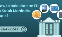 How to calculate an FD in Kotak Mahindra Bank?