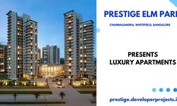 Prestige Elm Park Flats IN channasandra Bangalore - Choose a Signature Property