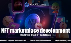 NFT marketplace development - Create your dream NFT marketplace