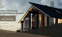 How to Earn Citi Housing Kharian Real Estate in Pakistan?