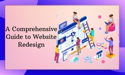 A Comprehensive Guide to Successful Website Redesign