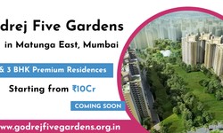 Godrej Five Gardens Matunga East Mumbai