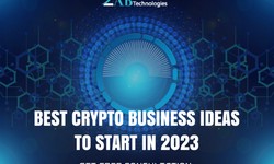 Best Crypto Business Ideas to Start in 2023