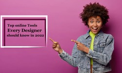 What Are The Top Online Tools Every Designer Should Know in 2022?