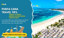 Punta Cana Travel Tips. Things to know before visiting Punta Cana in 2023