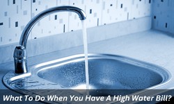 What To Do When You Have A High Water Bill?