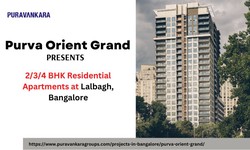 Buy 2/3/4 BHK Apartments in Purva Orient Grand Lalbagh, Bangalore