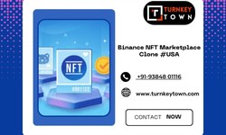 Benefits & Use Case Of Binance Nft Marketplace Clone Script