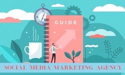 A Guide To Choose The Right Social Media Marketing Agency