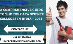 A Comprehensive Guide to the Top Data Science Colleges in India -  2023
