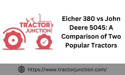 Eicher 380 vs John Deere 5045: A Comparison of Two Popular Tractors