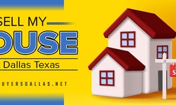 How to sell my house fast Dallas, Texas?