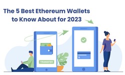 The 5 Best Ethereum Wallets to Know About for 2023