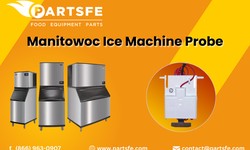 A Complete Guide For Manitowoc Ice Machine Probe Work?