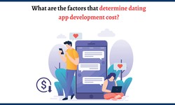 What are the factors that determine dating app development cost?