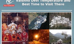 BEST TIME TO VISIT VAISHNO DEVI TEMPLE