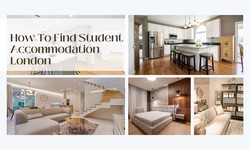 How To Find Student Accommodation London