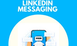 How to Automate LinkedIn Messaging: Complete Guide