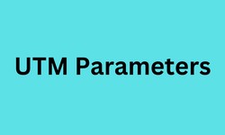 The Ultimate Guide to Understanding UTM Parameters: Your Top 10 FAQs Answered!
