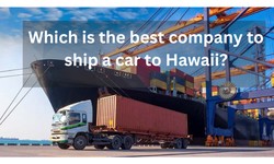 What is the best company to ship a car to Hawaii?