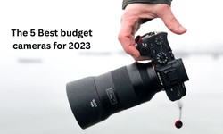 The 5 Best budget cameras for 2023
