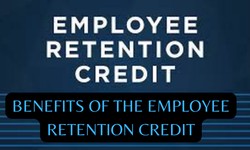 Unlocking The Benefits Of The Employee Retention Credit: A Guide For Employers