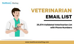 Veterinarian Email List: A Powerful Marketing Tool for Veterinary Products and Services
