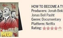 How to be a tyrant netflix