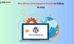 WordPress Development Trends to Follow in 2023