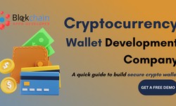 Cryptocurrency Wallet Development Company - A quick guide to build secure and user-friendly Crypto Wallet