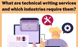 What are technical writing services and which industries require them?