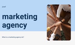 What is a marketing agency do?