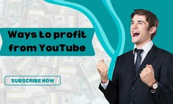 Ways to profit from YouTube