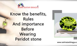 Know the benefits, rules and importance before wearing Peridot stone
