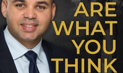 Top 4 Life Lessons That You Can Learn From Alfe Corona Book You Are What You Think