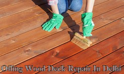 Exploring The Availability Of Off-Topic Oiling Wood Deck Repair In Delhi